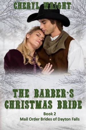 [Mail Order Brides of Dayton Falls 02] • The Barber's Christmas Bride